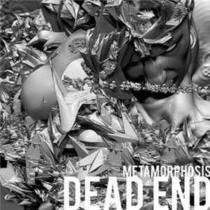 Dead End - Metamorphosis Album
