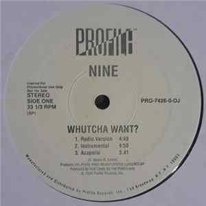 Nine - Whutcha Want? Album