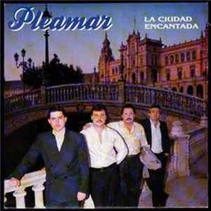 Pleamar - La Ciudad Encantada Album