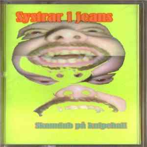 Systrar I Jeans - Skumdub På Knipehall Album