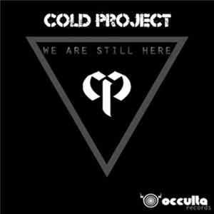 Cold Project - We Are Still Here Album