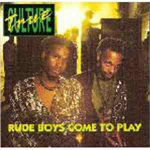 True Culture - Rude Boys Come To Play Album