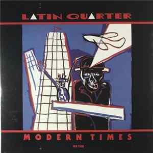 Latin Quarter - Modern Times Album