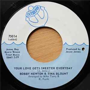 Bobby Newton & Tina Blount - Your Love Gets Sweeter Everyday Album