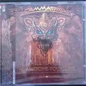 Gamma Ray - Hell Yeah!!! The Awesome Foursome - Live In Montreal Album