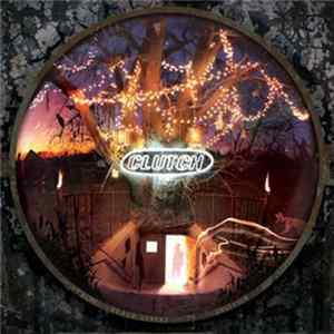 Clutch - From Beale Street To Oblivion Album