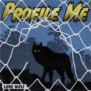 Profile Me - Lone Wolf Album
