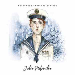Julia Pietrucha - Postcards From The Seaside Album
