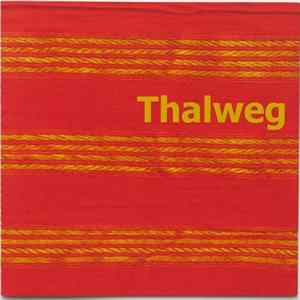 Thalweg - Thalweg Album