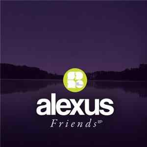 Alexus - Friends EP Album