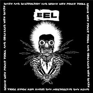 Eel - Endless Fucker Album