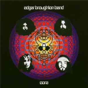 Edgar Broughton Band - Oora Album