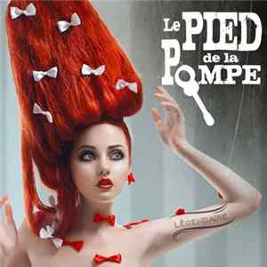Le Pied De La Pompe - Légendaire Album
