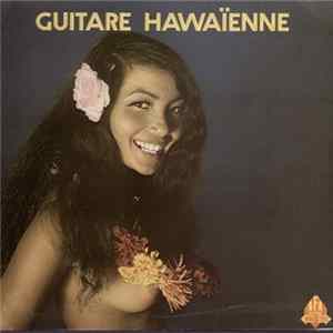 Unknown Artist - Guitare Hawaienne Vol. 1 Album