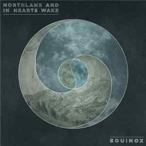 Northlane & In Hearts Wake - Equinox Album