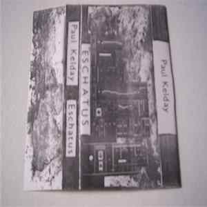 Paul Kelday - Eschatus Album