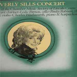 Beverly Sills With Artists Of The Chamber Music Society Of Lincoln Center - Beverly Sills Concert Album