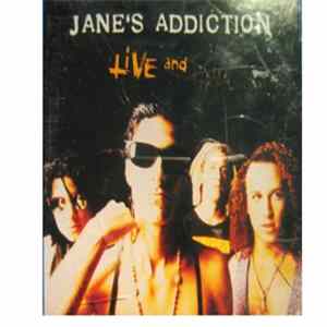 Jane's Addiction - Live And Profane! Album
