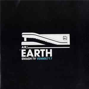 Smash TV - Earth / Air Album