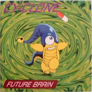 Cy-Clone - Future Brain Album
