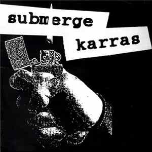 Submerge / Karras - Submerge / Karras Album