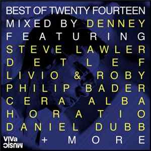 Various - Best Of Twenty Fourteen - Part 1 - Mixed By Denney Album