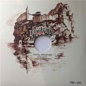 Mungo's Hi Fi ft Shanti D & Ranking Levy / Mungo's Hi Fi - Total Disaster / Disastrous Dub Album