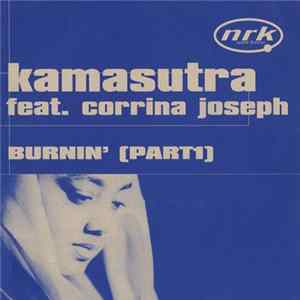 Kamasutra Feat. Corrina Joseph - Burnin' [Part1] Album