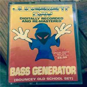 Bass Generator - Judgement Day Album