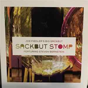 Joe Fiedler’s Big Sackbut - Sackbut Stomp Album