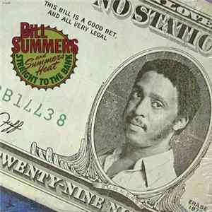 Bill Summers & Summers Heat - Straight To The Bank Album