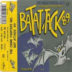 The Crime Fighters Inc. - Bat Attack '89 Album