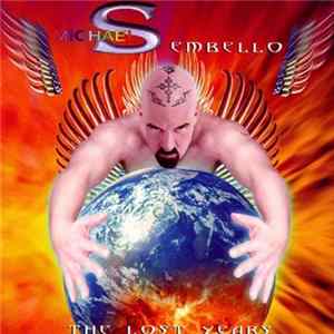 Michael Sembello - The Lost Years Album