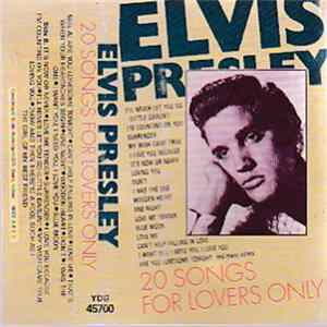 Elvis Presley - 20 Songs For Lovers Only Album