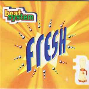 Beat System - Fresh Album