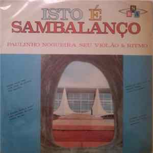 Paulinho Nogueira - Isto É Sambalanço Album