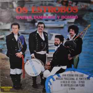 Os Estrobos - Gaitas, Tamboril Y Bombo Album