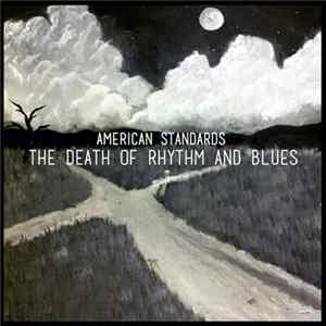 American Standards - The Death Of Rhythm And Blues Album