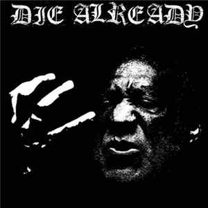 Die Already - Bill Cosby Album