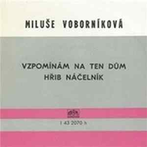 Miluše Voborníková - Vzpomínám Na Ten Dům / Hřib Náčelník Album