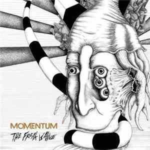 Momentum - The Freak Is Alive Album