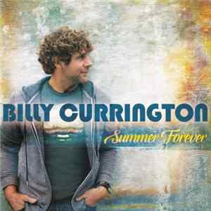 Billy Currington - Summer Forever Album