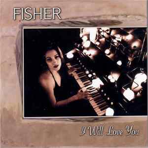 Fisher - I Will Love You Album
