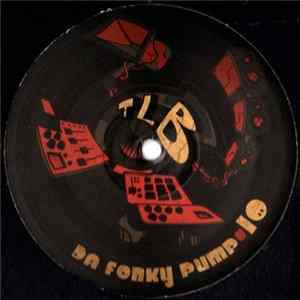 TLB , Eeboo - Da Fonky Pump 10 Album