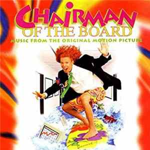 Various - Chairman Of The Board Music From The Original Motion Picture Album