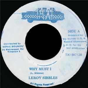 Leroy Sibbles - Why Must I Album
