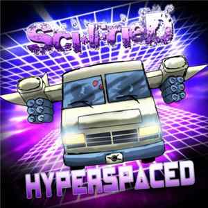 Sci-Fried - Hyperspaced Album