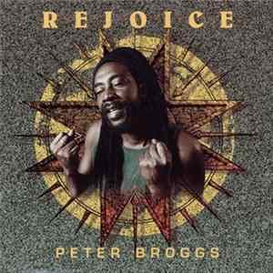 Peter Broggs - Rejoice Album