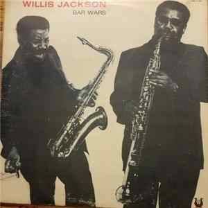 Willis Jackson - Bar Wars Album