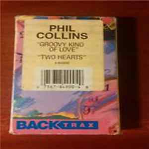 Phil Collins - A Groovy Kind Of Love / Two Hearts Album